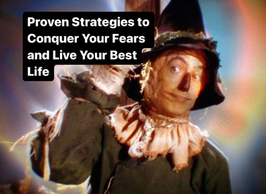 how to confront your fears and take risk Like the scarecrow from the wizard of oz